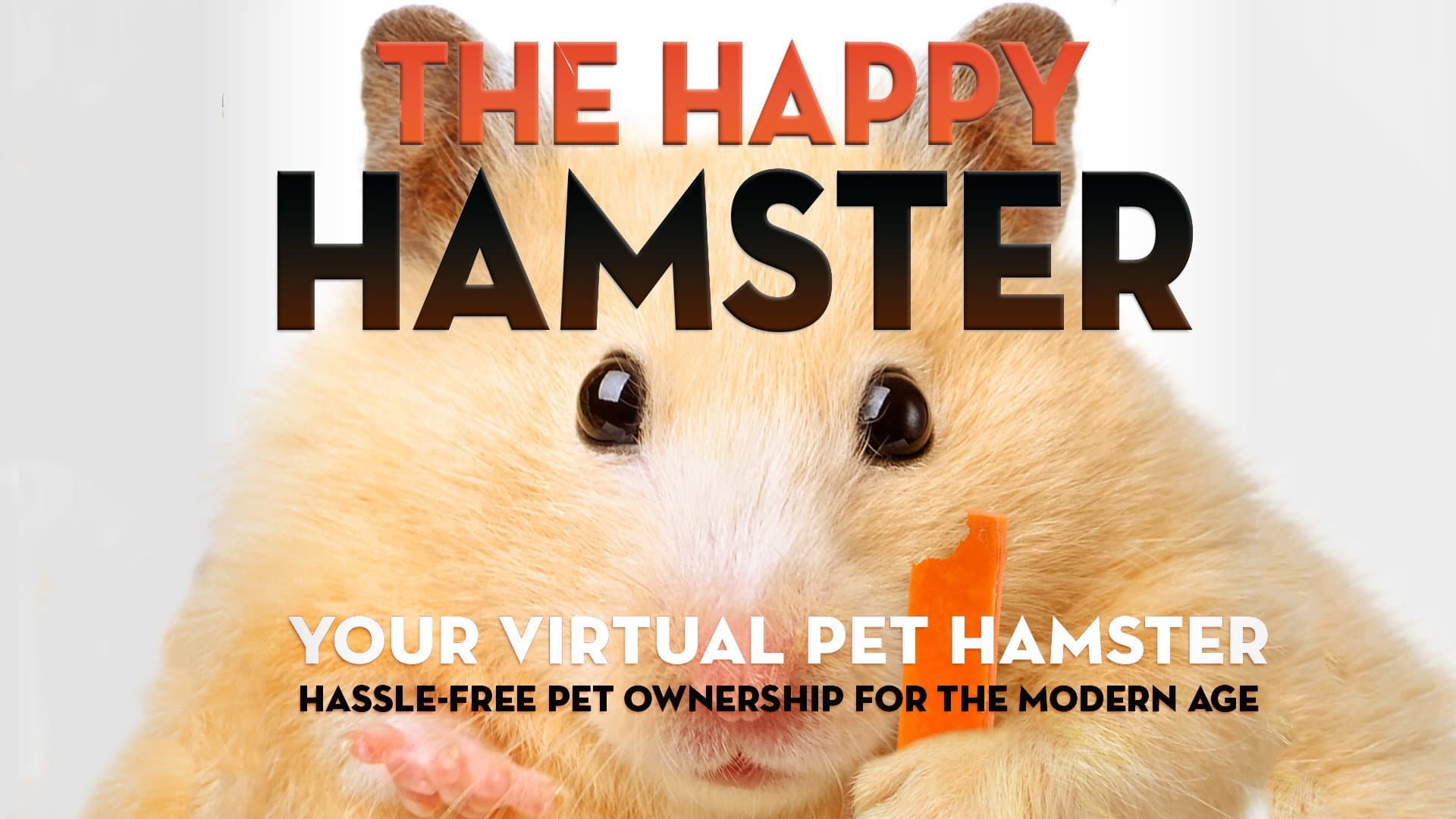 The Happy Hamster: Your Virtual Pet Hamster - Hassle-Free Pet Ownership for the Modern Age backdrop
