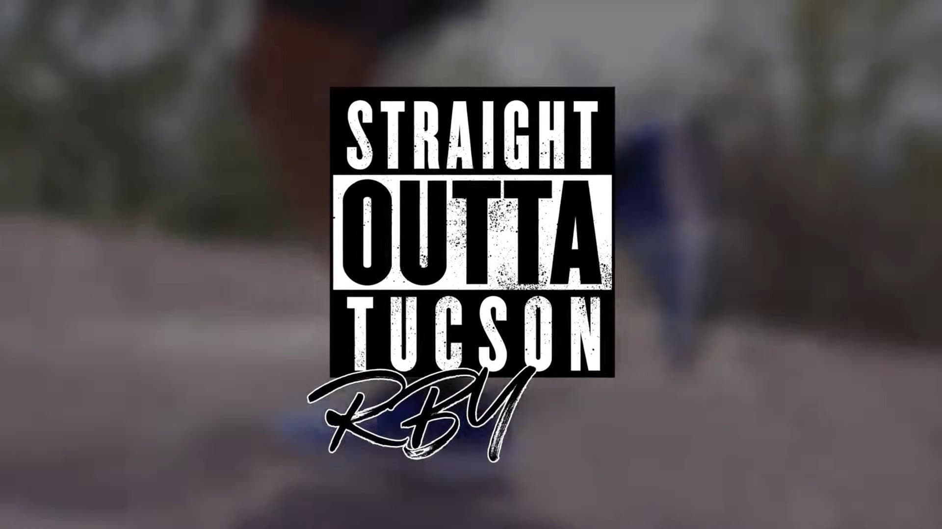 RBY: Straight Outta Tucson backdrop